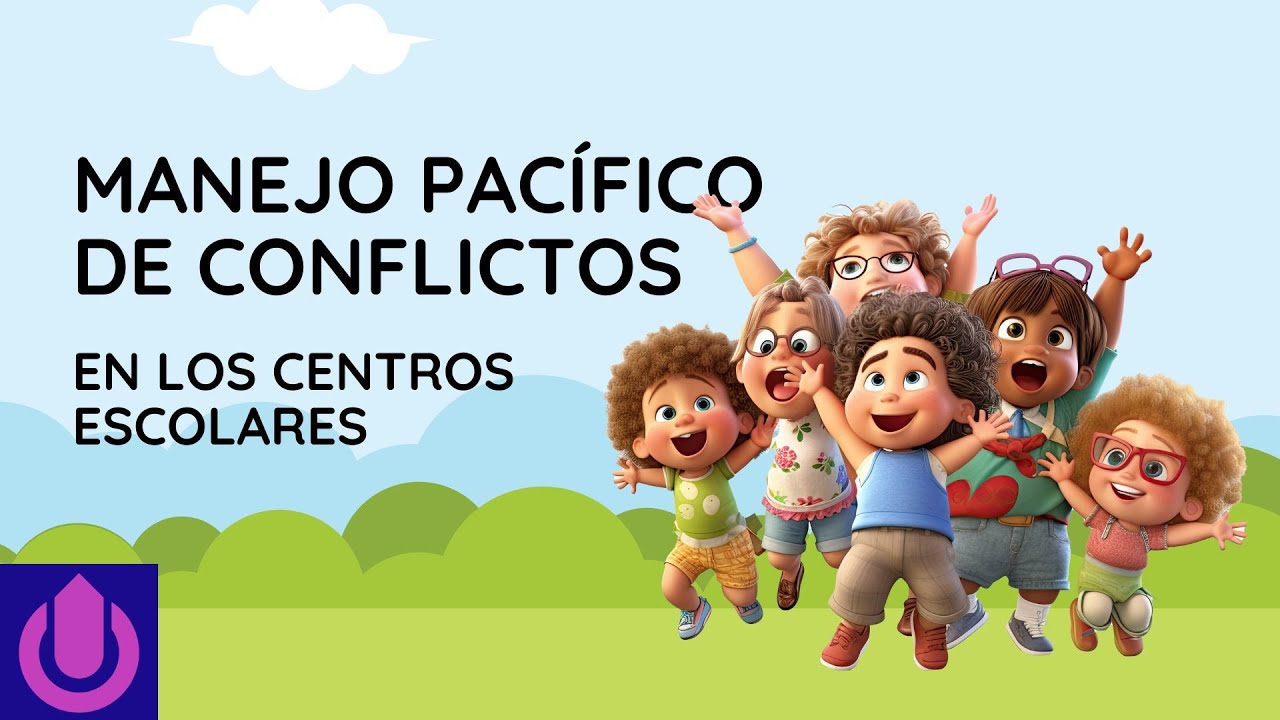 Manejo pacífico de conflictos en los Centros Escolares