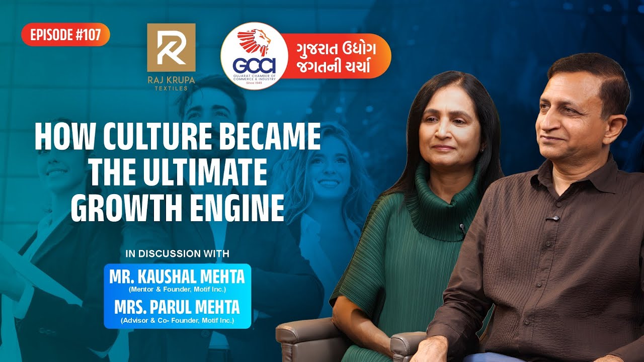 Vision, Values & Business Success | Mr. Kaushal Mehta & Mrs. Parul Mehta | GCCI Podcast Ep. 107