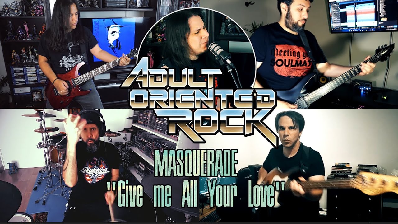 Masquerade - Give me all your Love (Cover by Adult Oriented Rock)