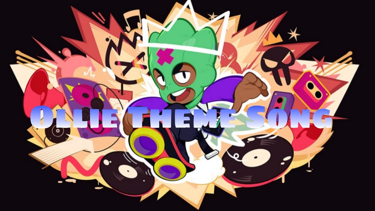 Ollie Theme Song (Brawl Stars)