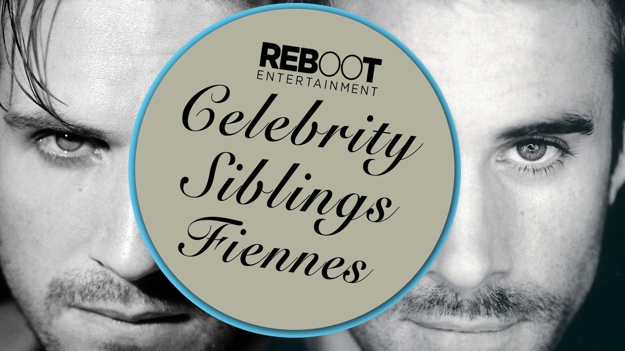 Celebrity Siblings: Ralph Fiennes & Joseph Fiennes