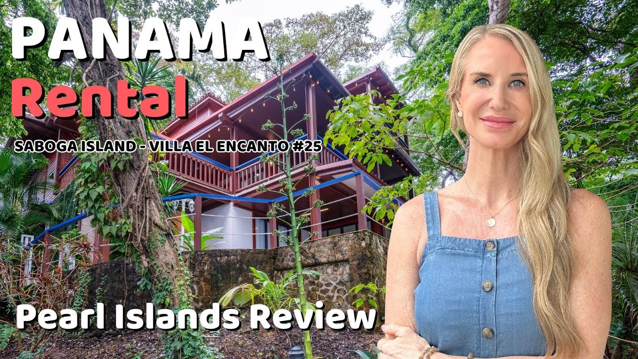 PANAMA – Villa El Encanto on Saboga Island | Rental Review, Full Tour & Honest Look