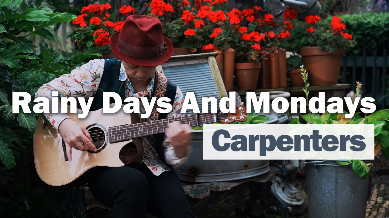 【ギター】カーペンターズ／The Carpenters｜雨の日と月曜日は／Rainy Days and Mondays