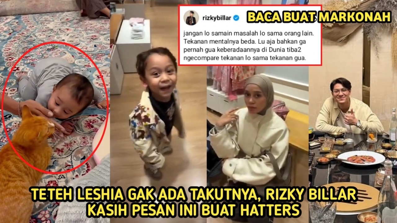 YA AMPUN NAK ! TETEH LESHIA GAK ADA TAKUTNYA | RIZKY BILLAR KASIH PESAN BUAT MARKONAH !?