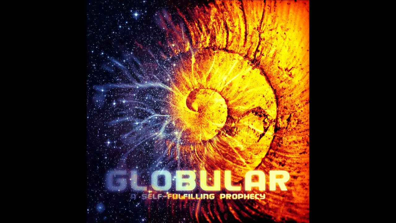 Globular - A Self Fulfilling Prophecy [Full Album]