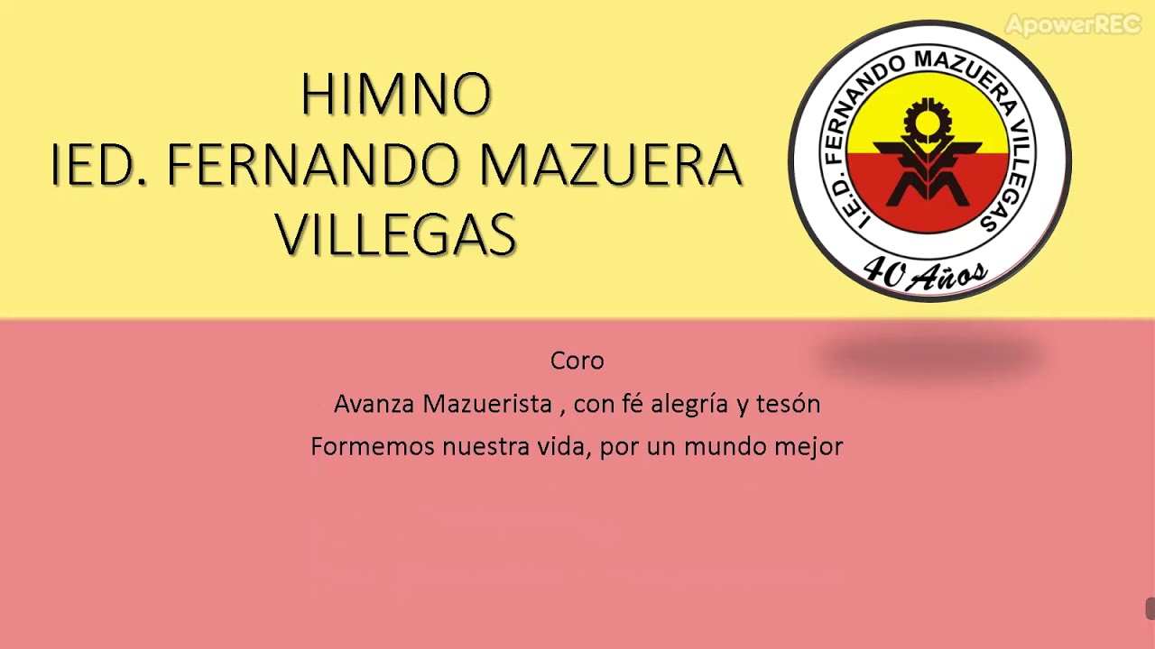 Himno I.E.D. Fenando Mazuera VILLEGAS