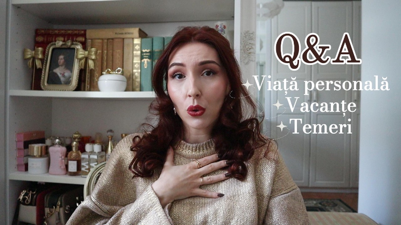 Q&A | Cine sunt? | Viata personala, pasiuni, vacante, temeri, destin | Andrada Ipate