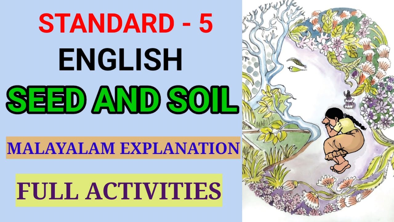 SEED AND SOIL MALAYALAM EXPLANATION AND FULL ACTIVITIES |STD 5 ENGLISH UNIT 5 | RURAL VIBES