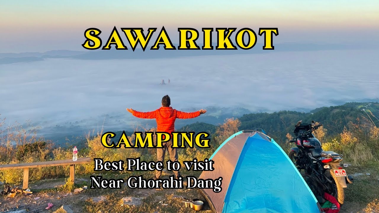 Sawarikot || Ghorahi Dang || night camping || best place to visit || winter camping with friend vlog