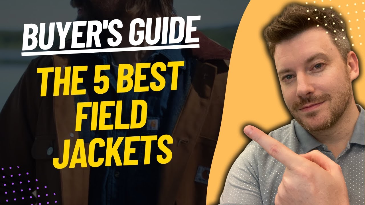 TOP 5 BEST FIELD JACKETS: Top Field Jacket Review (2023)