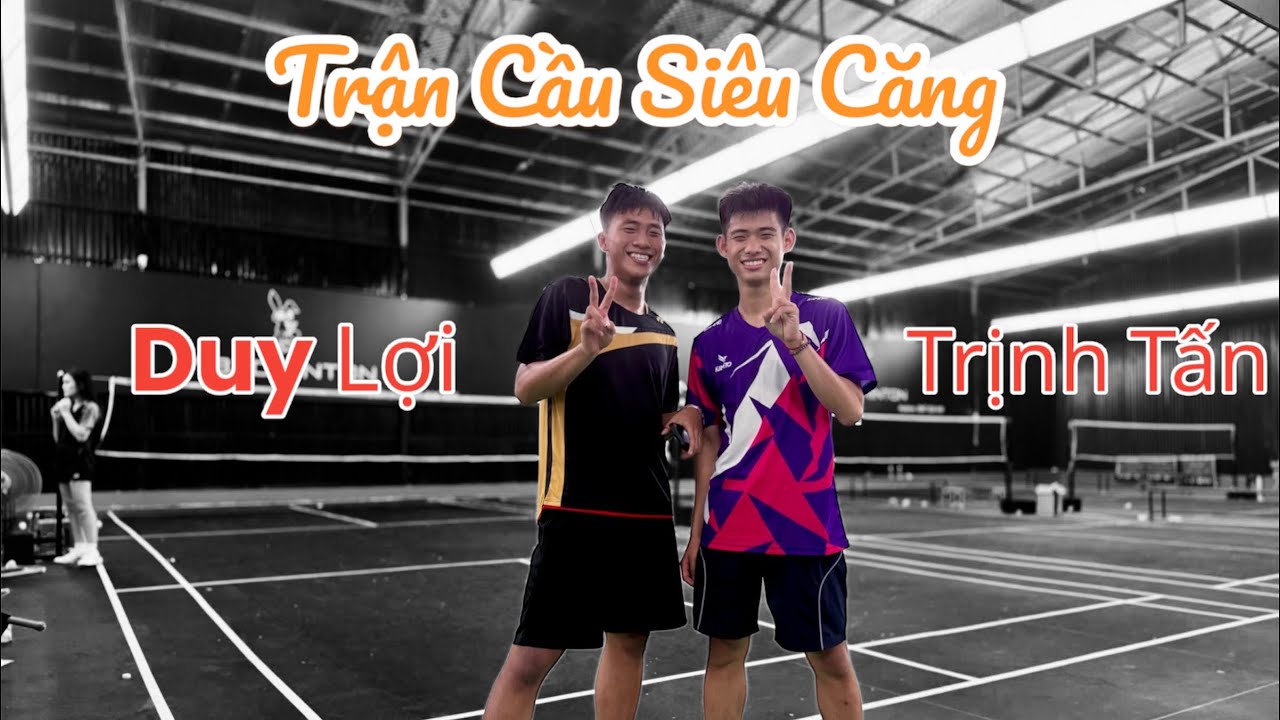 Siêu Căng | Nguyễn Tất Duy Lợi vs Vũ Trịnh Tấn | Khi Phong Trào vs Chuyên Nghiệp
