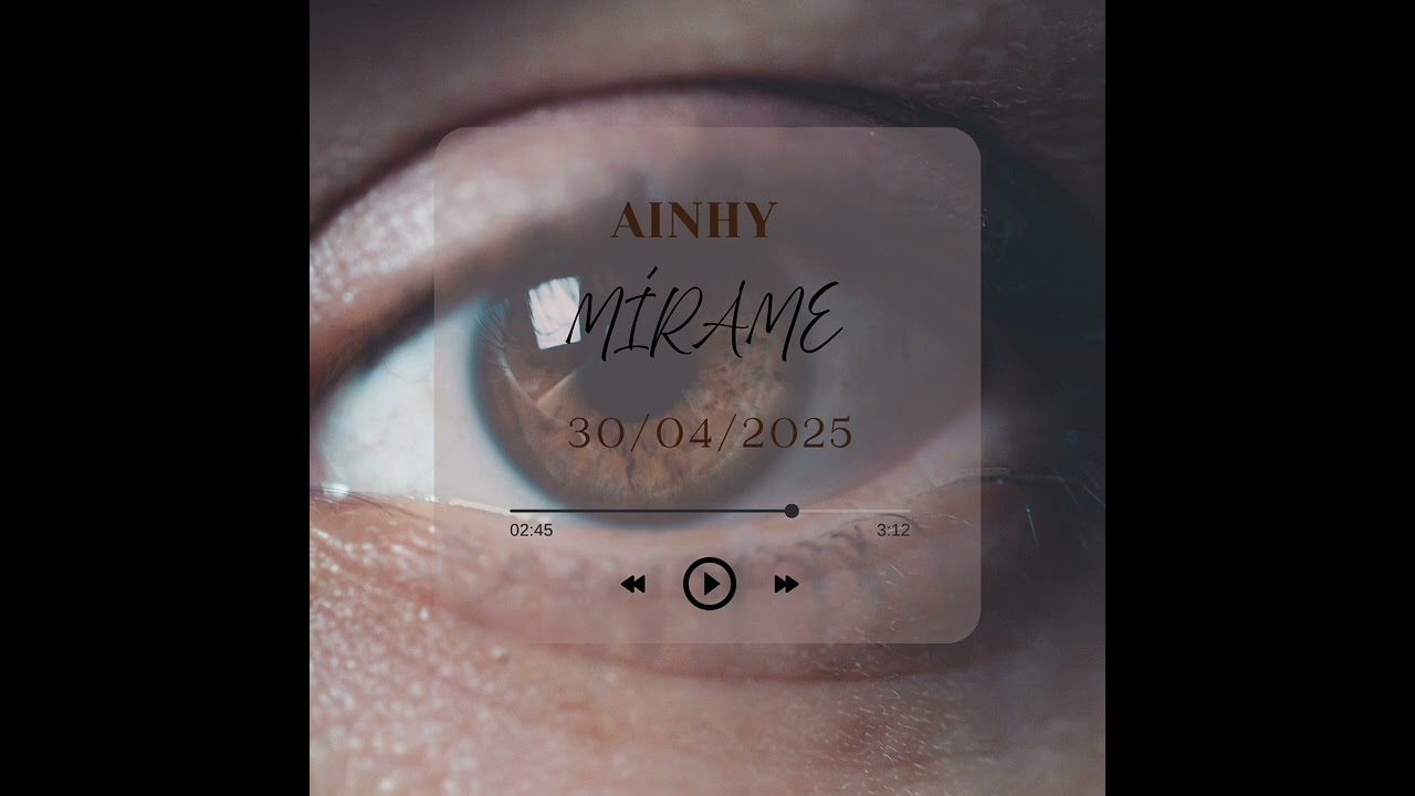 AINHY - M&Iacute;RAME