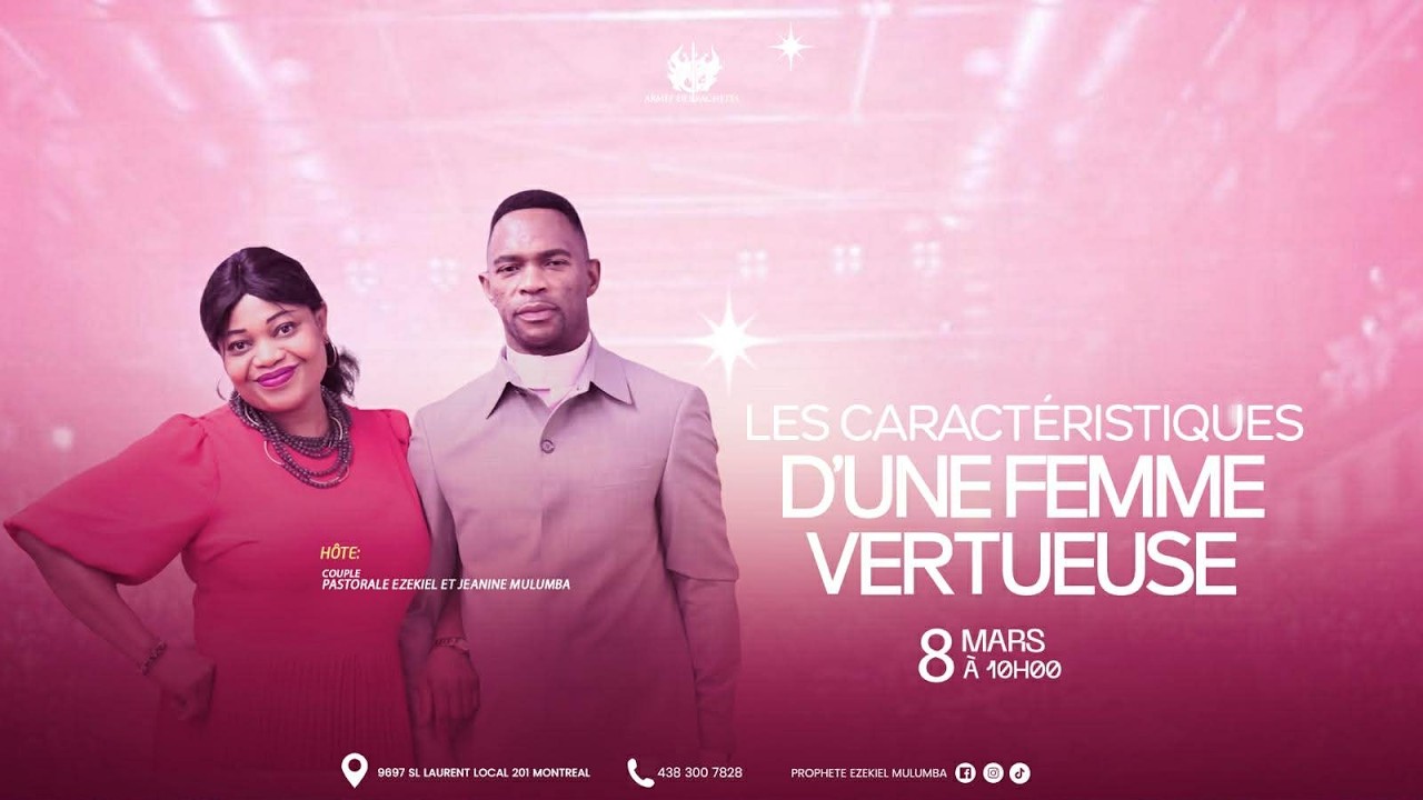 PROPHÈTE EZEKIEL MULUMBA & PASTEURE JEANINE MULUMBA :LES CARACTÉRISTIQUES D'UNE FEMME VERTUEUSE