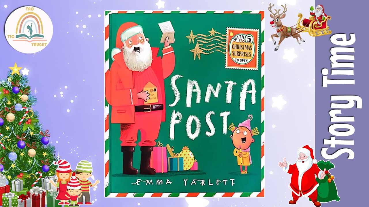 SANTA POST by Emma Yarlett ~ Kids Book Storytime, Kids Book Read Aloud, Bedtime Story, Storytelling