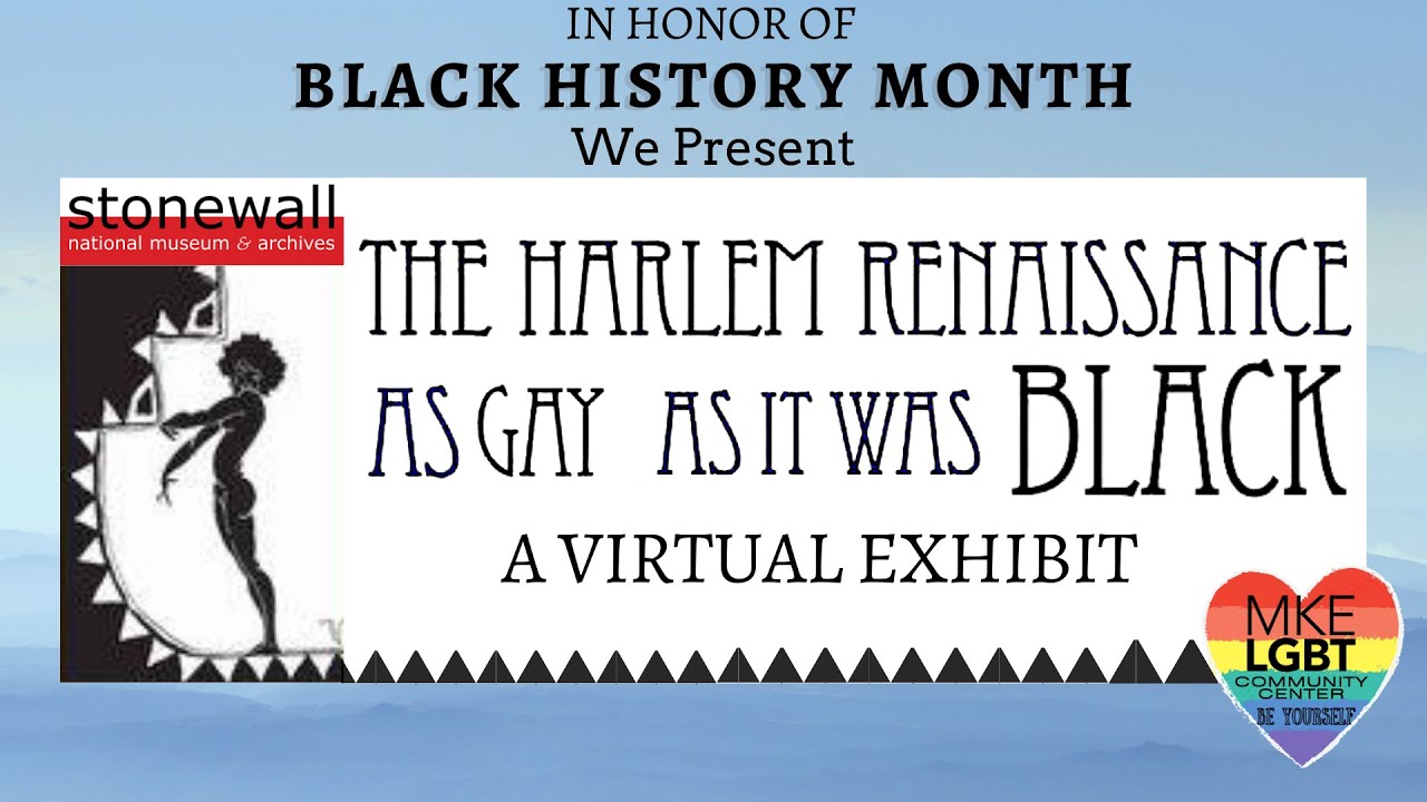 The Harlem Renaissance, As Gay As it Was Black: A Virtual Exhibit