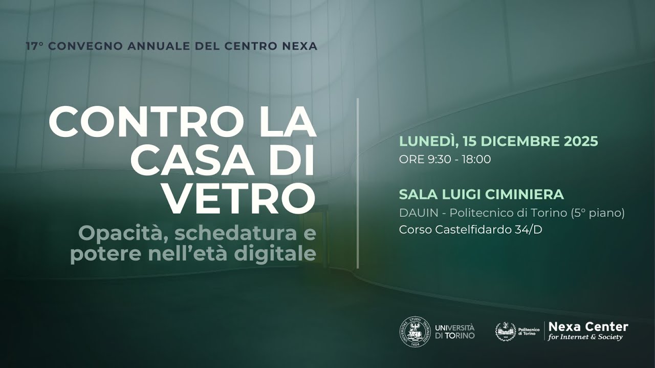 17&deg; Convegno Annuale del Centro Nexa su Internet & Societ&agrave;
