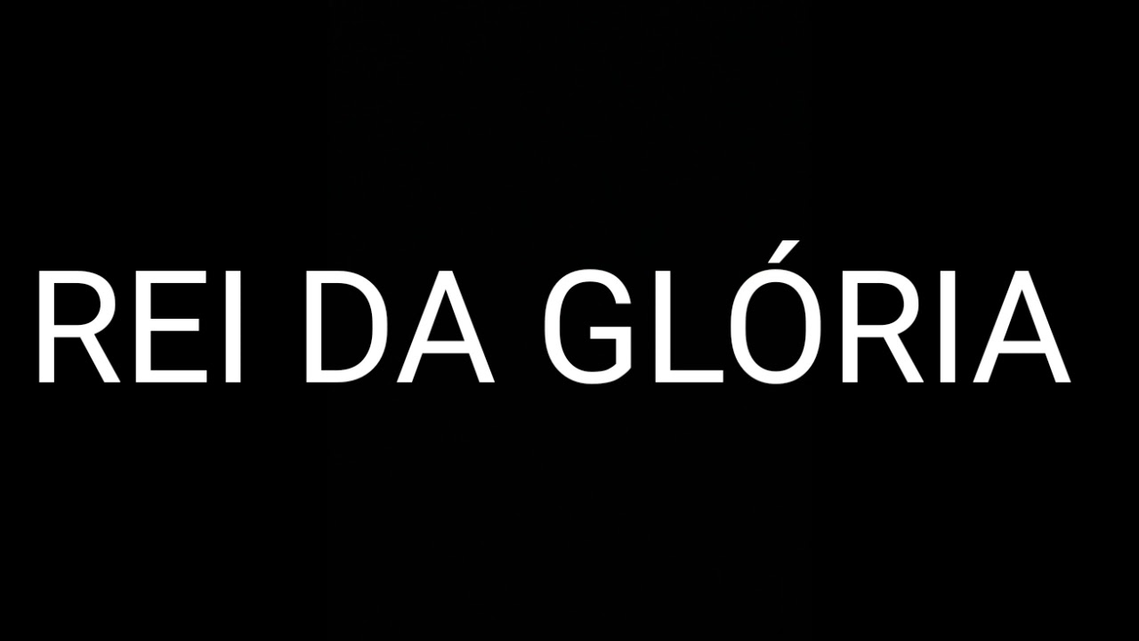 Rei da glória/Israel Salazar-LETRA