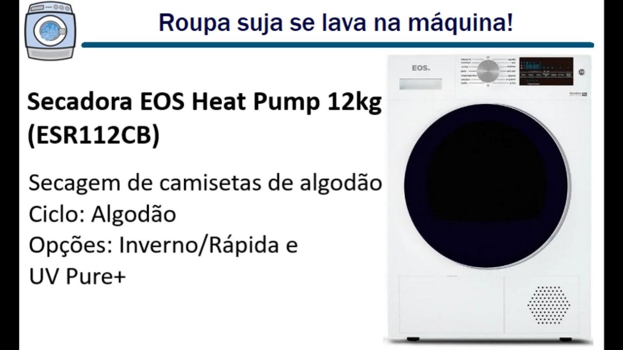 Secadora de roupas EOS Heat Pump 12kg (ESR12CB) - Secagem de camisetas