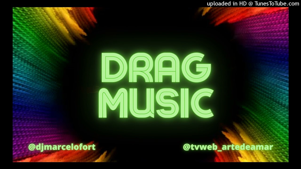 DRAG MUSIC VOL. 3 | By: Dj Marcelofort