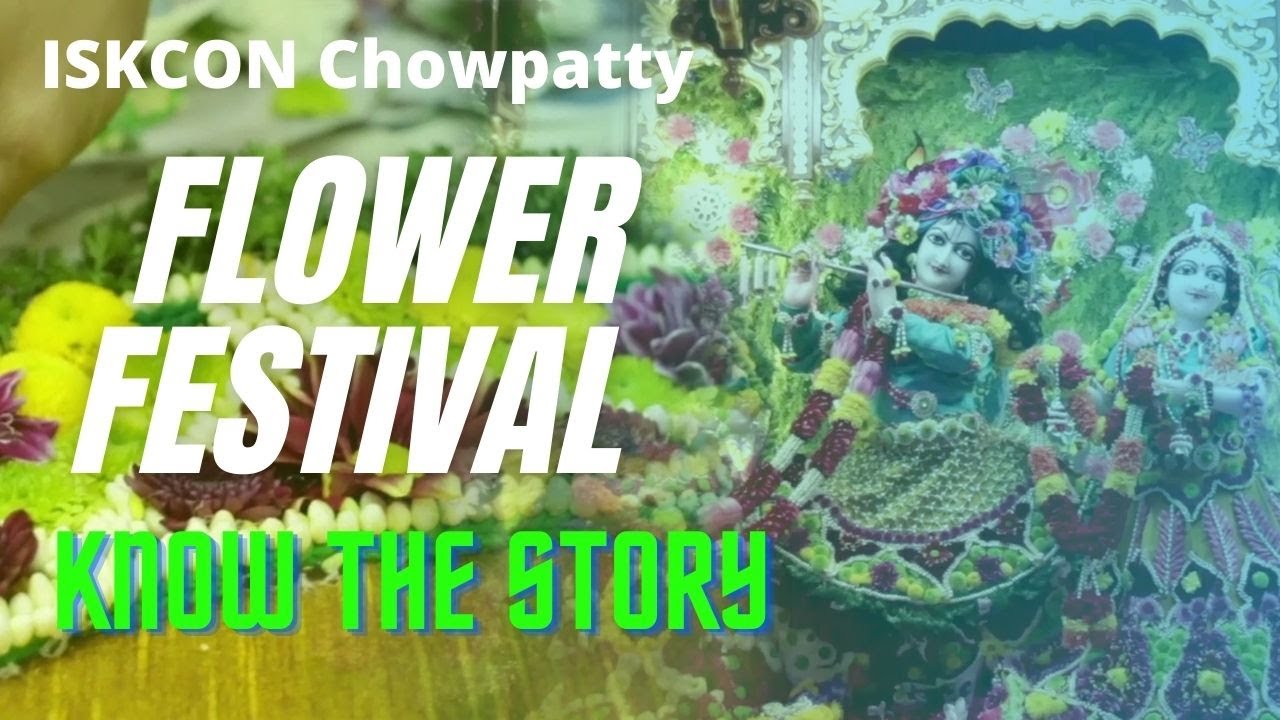 Flower Festival | Know the story | ISKCON Chowpatty