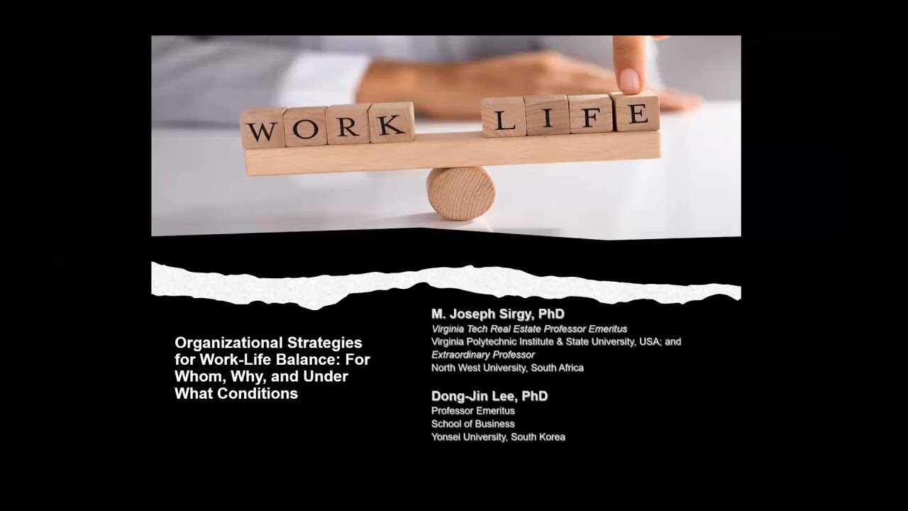 2024 ISQOLS Virtual Conference - Organizational Strategies for Work Life Balance