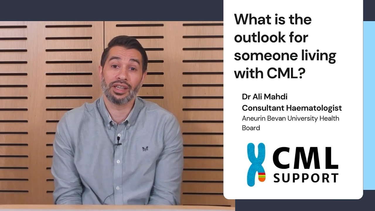 What is the outlook for someone living with CML - Dr Ali Mahdi