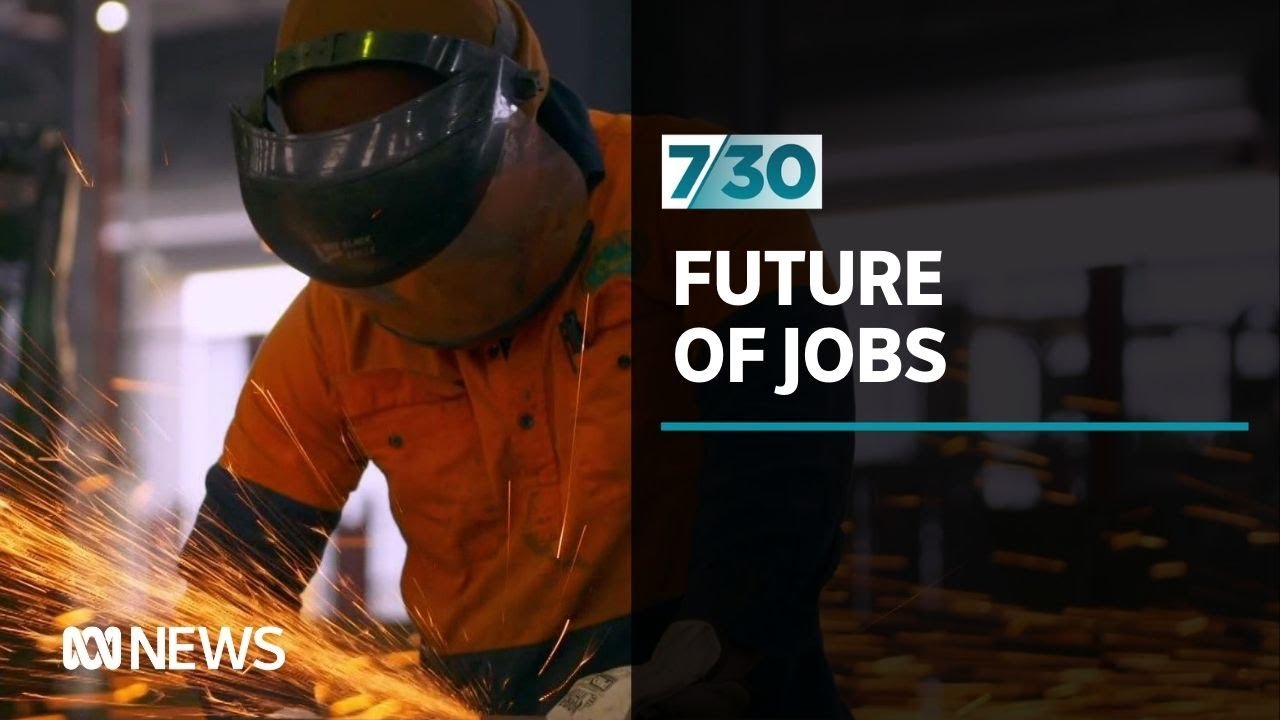 The future of jobs in manufacturing, energy and technology | 7.30