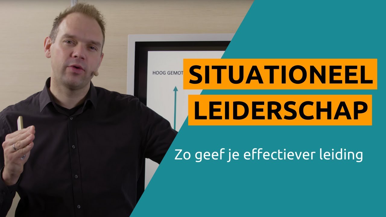 Situationeel Leiderschap | Zo Geef Je Effectiever Leiding