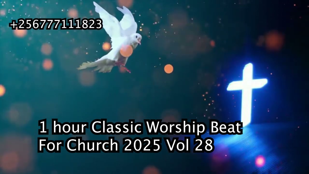 1 hour Classic Worship Beat For Church 2025 Vol 28