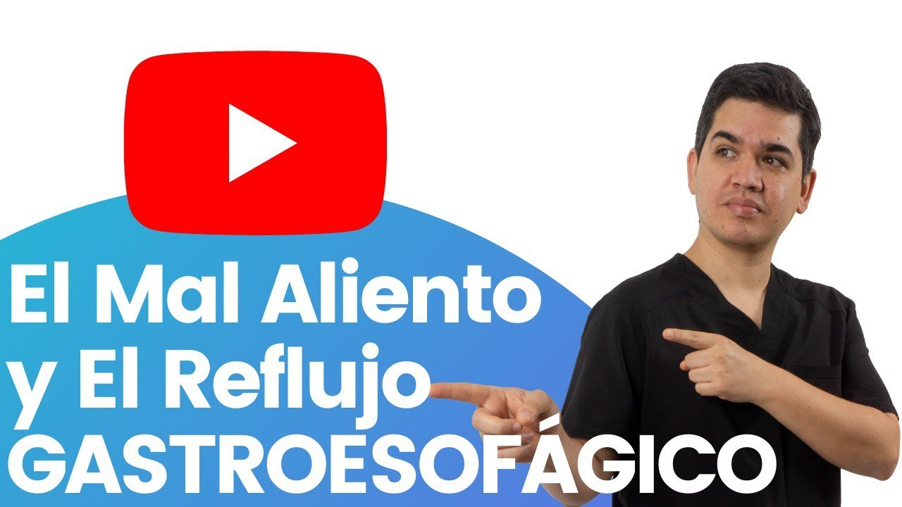 Episodio 10. 😱 El mal aliento y el reflujo gastroesof&aacute;gico. &iquest;Existe una relaci&oacute;n?