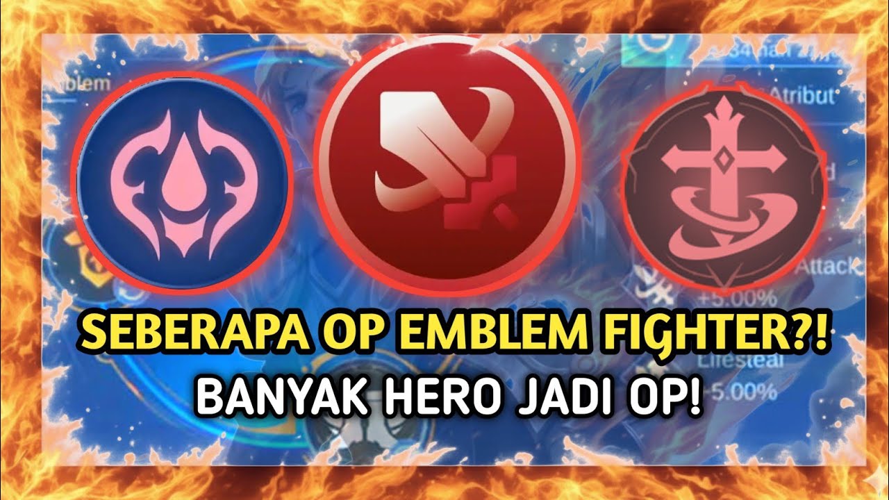 SEBERAPA OVER POWERKAH EMBLEM FIGHTER DI META SEKARANG? MOBILE LEGENDS