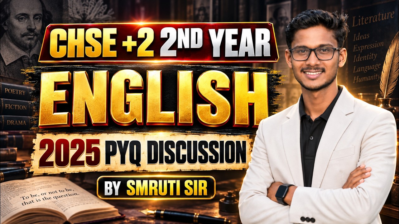 CHSE +2 2nd Year English 2026 || 2025 PYQ Discussion || Most Important Questions || BY Smruti Sir