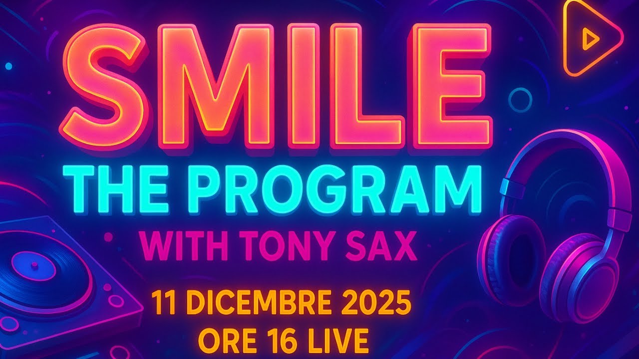 🎙️11 DICEMBRE 2025⚡SMILE THE PROGRAM ⚡ 🌊| Diretta Radio 🔥 🔴