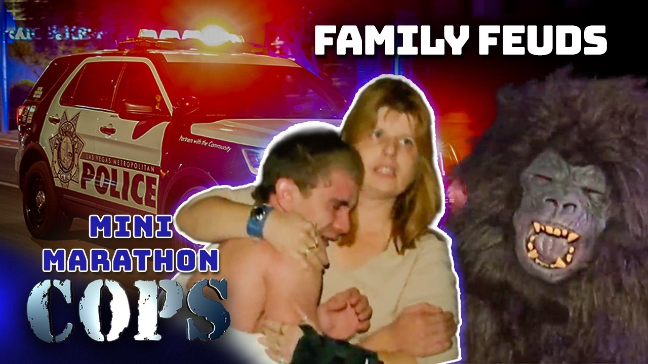 Family Feuds | Mini Marathon | COPS TV Show