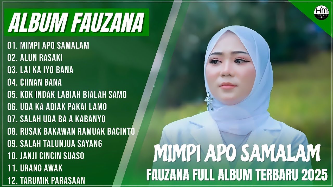 FAUZANA - LAGU MINANG TERBARU FULL ALBUM TERPOPULER 2025 - MIMPI APO SAMALAM - ALUN RASAKI