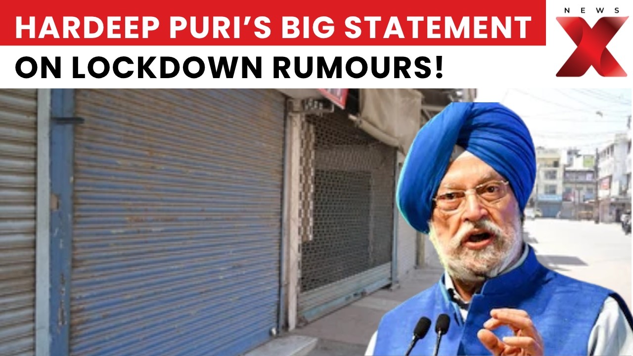 Big Statement By Hardeep Puri On Lockdown Rumours Shocks Everyone | NewsX