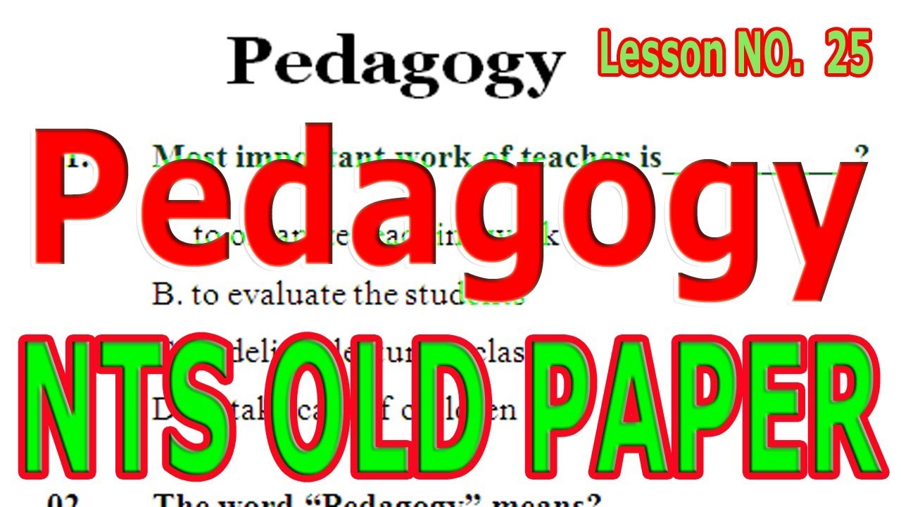 NTS OLD PAPER. Most repeated Pedagogy Questions with Answer # 25