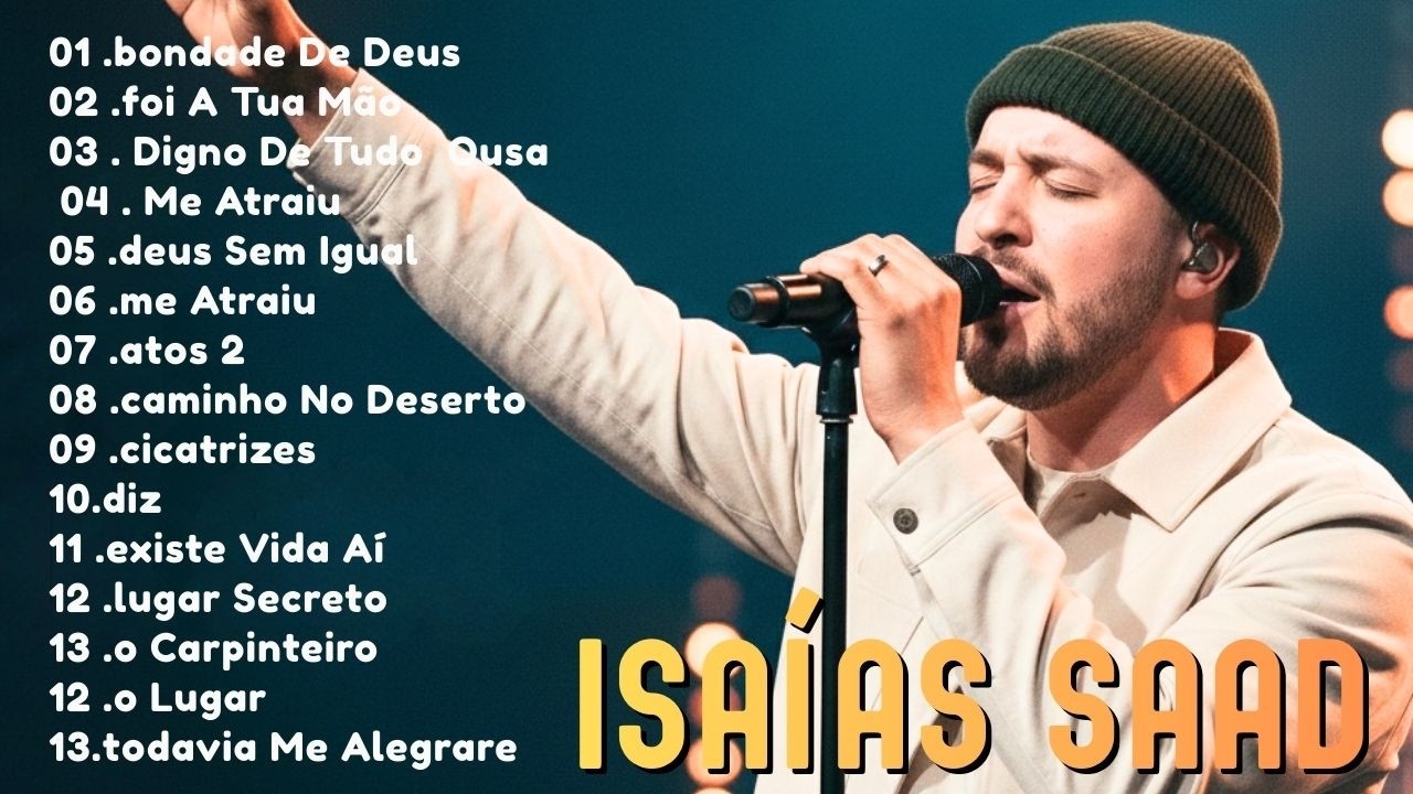 ISAIAS SAAD | Louvor Profundo Que Toca o Céu –Músicas Para Oração e Intimidade com Deus ,evangelho🔥🙏