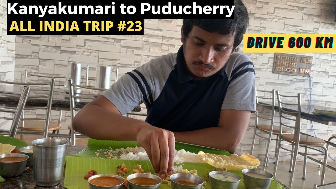 KANYAKUMARI TO PUDUCHERRY ROAD TRIP | Pondicherry Tour Plan | All India Trip #EP23 | MR ROAMING