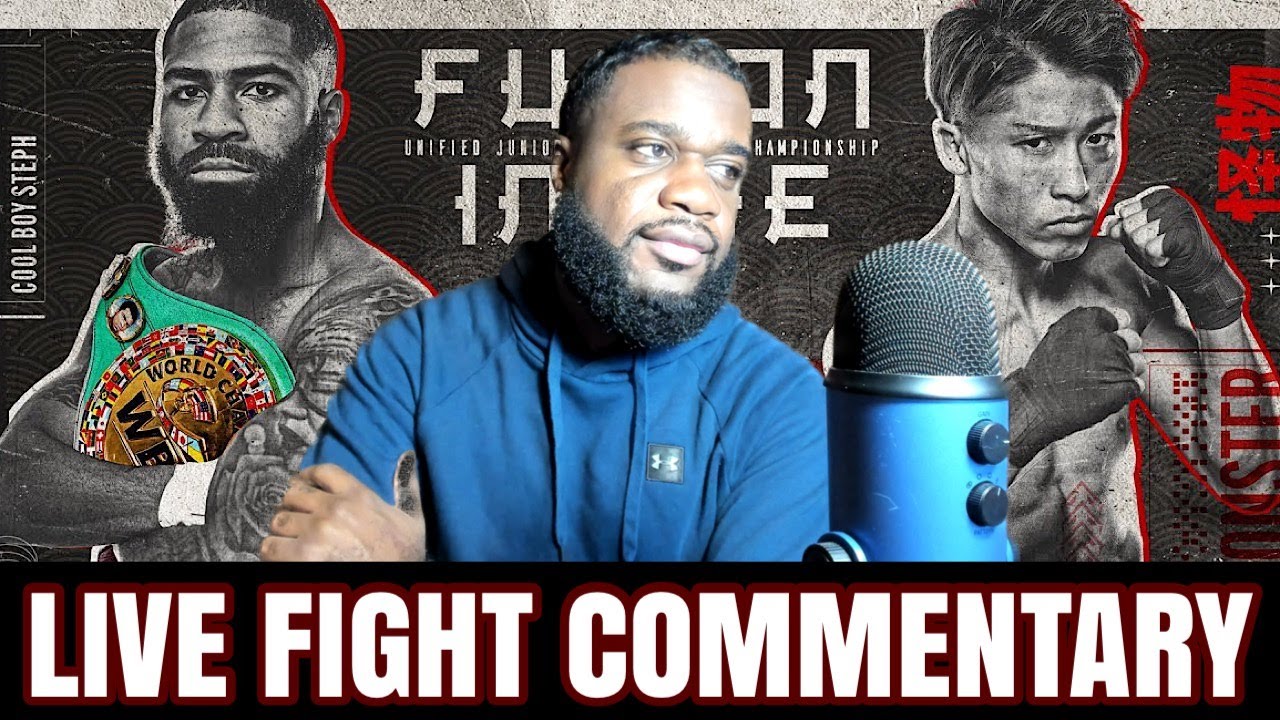 FULTON VS INOUE FIGHT COMMENTARY | NO FIGHT FOOTAGE