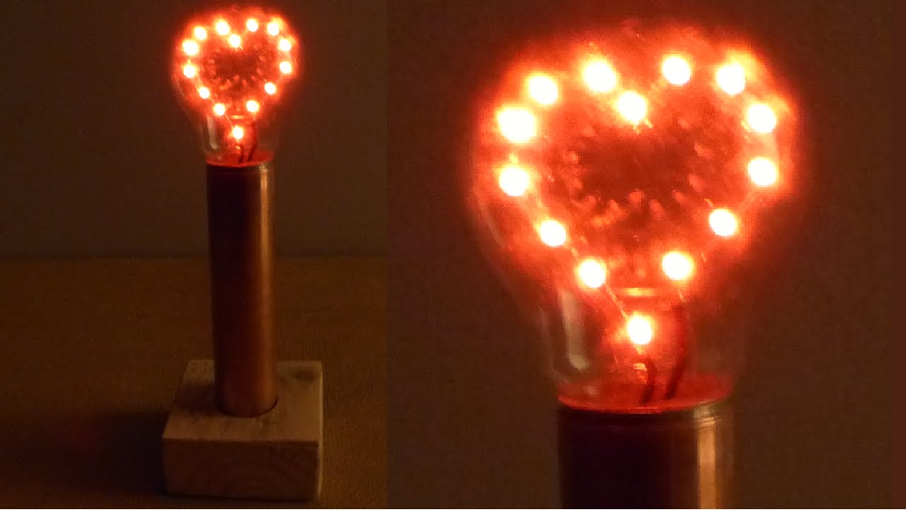 How to Make a LED Heart Light Bulb Lamp