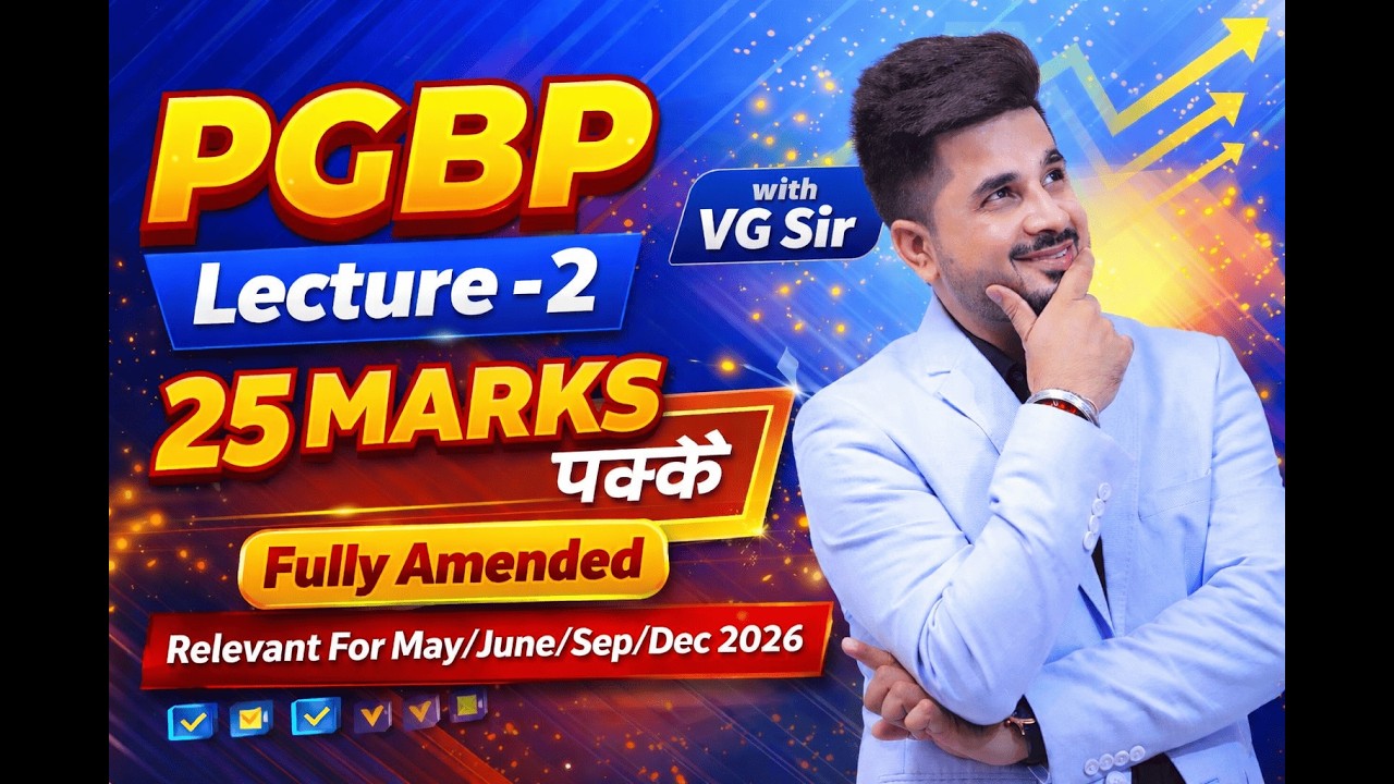 🔴PGBP with VG Sir - Lect. 2 🔴|  Total Class - 54 🔴 June/Dec 2026📕 | FINANCE ACT, 2025 | #vgstudyhub