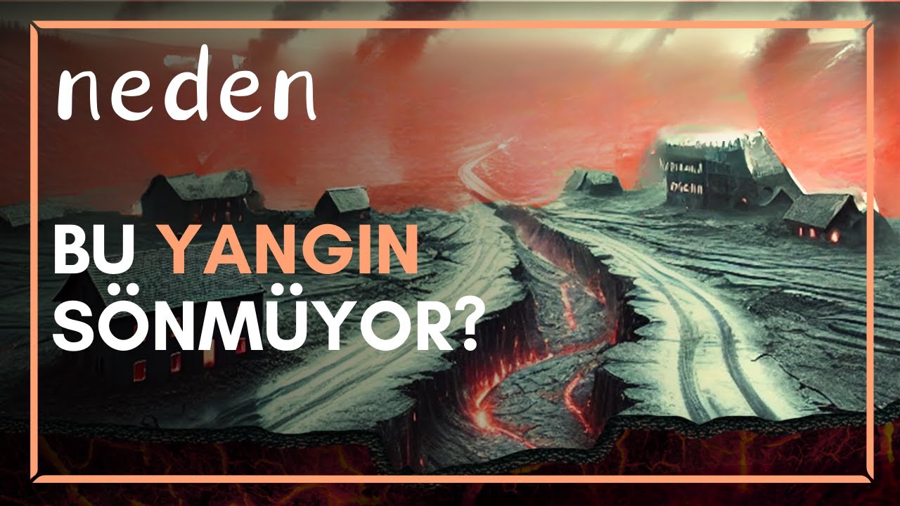 Neden Centralia Kasabası Yıllardır Yanıyor?