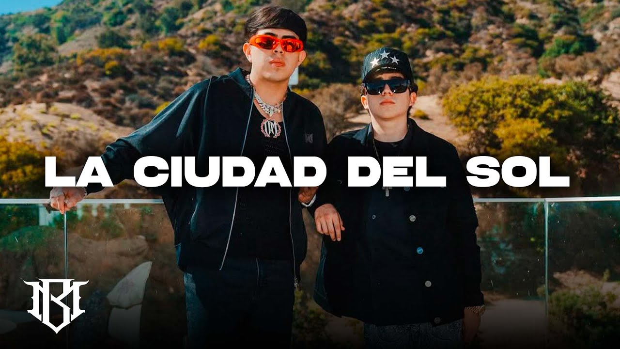 La Ciudad Del Sol - Omar Camacho, Oscar Maydon, Peso Pluma
