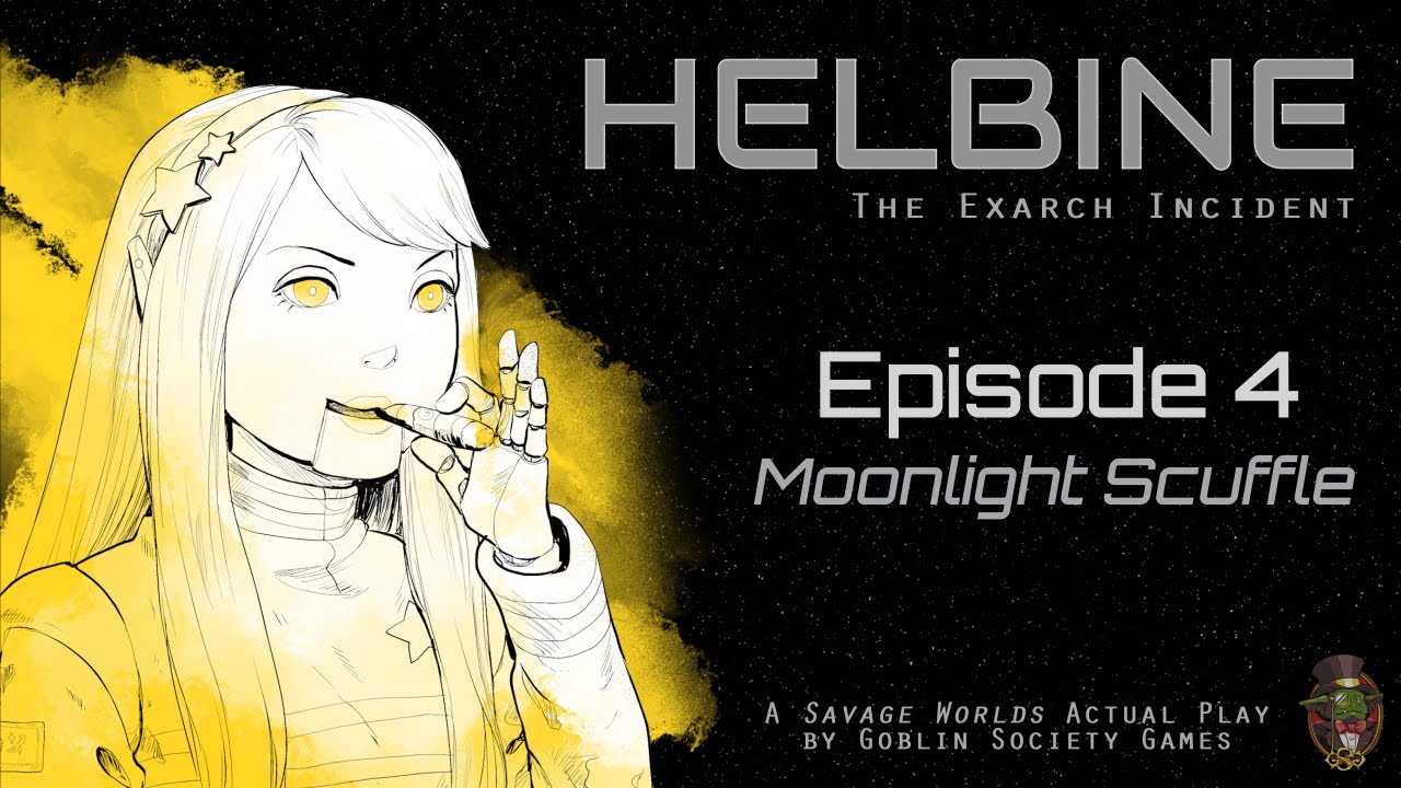 Moonlight Scuffle | HELBINE: The Exarch Incident | Episode 4