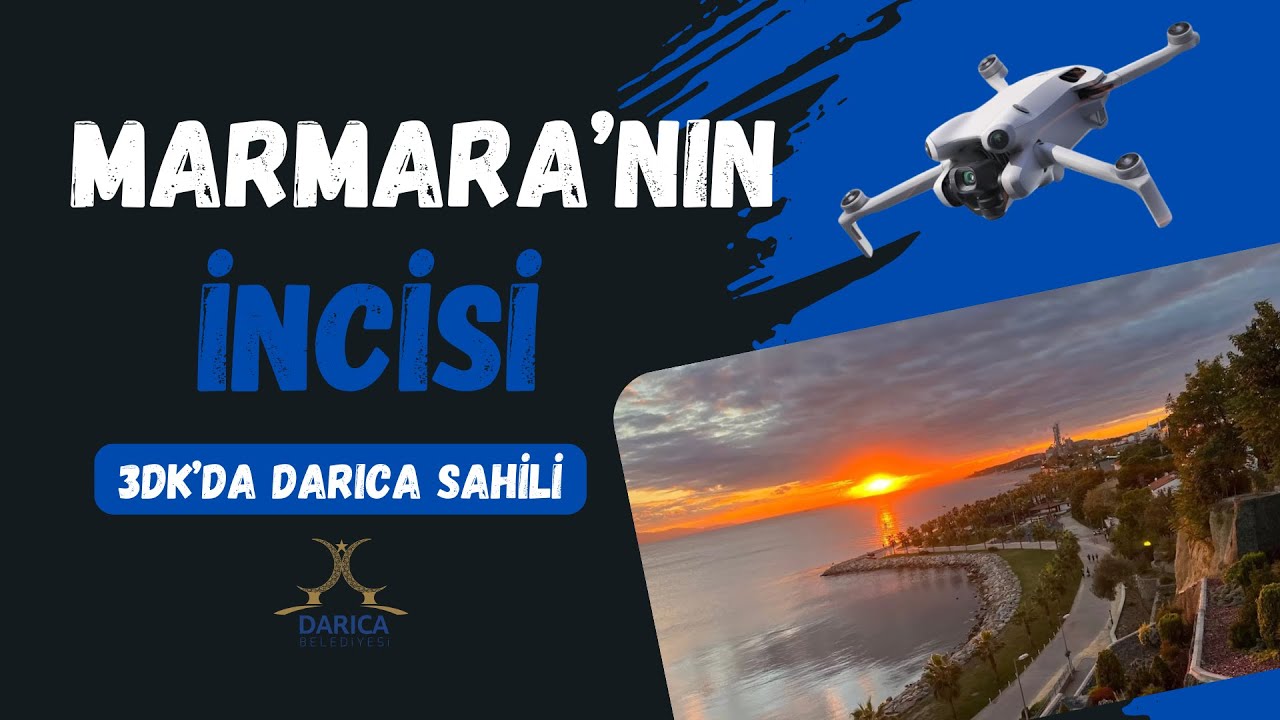 Darıca Sahili 4K Tanıtım | 3 Dakikada Marmara&rsquo;nın İncisi (Sesli Anlatım)
