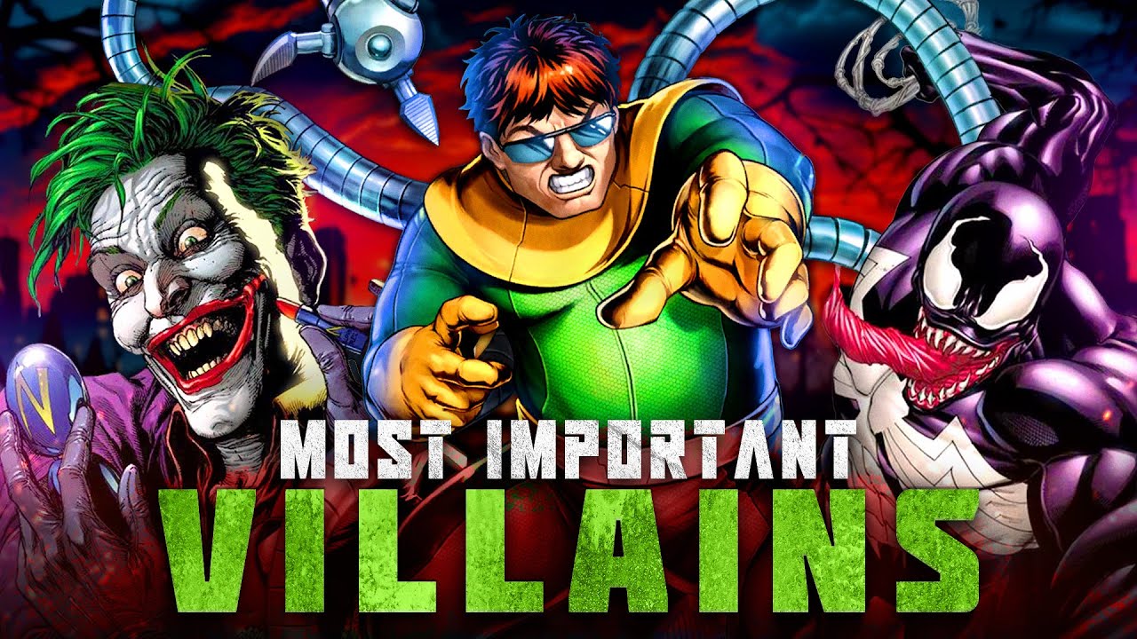 The Most Important Villains in Comic History