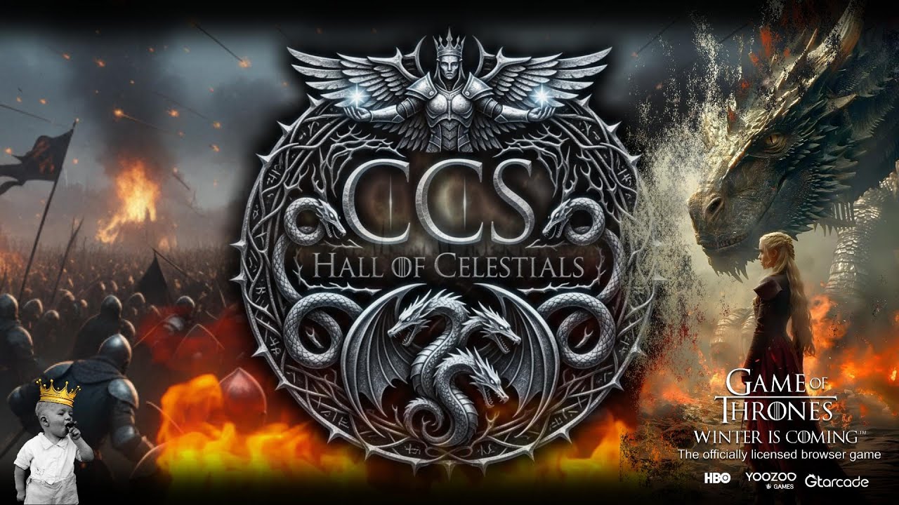 CCS - Hall of Celestials  -  Game Of Thrones Winter Is Coming GoTWiC