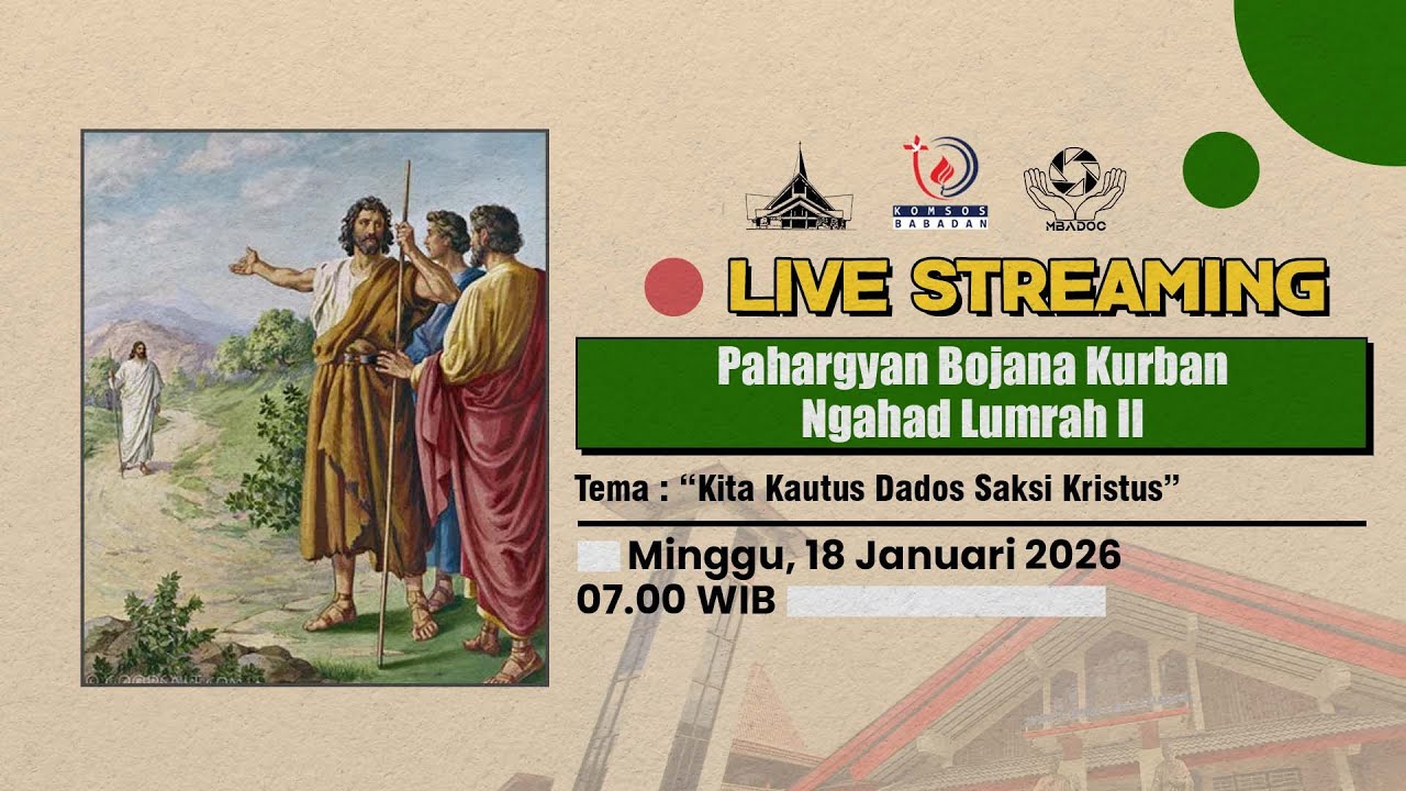 MISA ONLINE NGAHAD LUMRAH II | Minggu, 18 Januari 2026 - 07.00 WIB