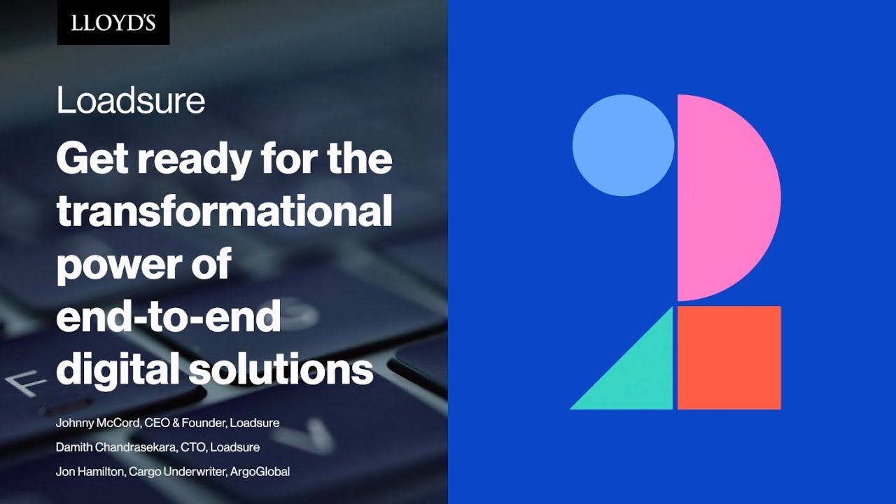 Blueprint Two: Loadsure: Get ready for the transformational power of end-to-end digital solutions